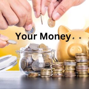 Your Money